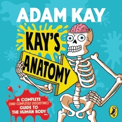 Book cover of Kay's Anatomy by Adam Kay