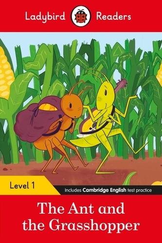 Book cover of Ladybird Readers Level 1 - The Ant and the Grasshopper (ELT Graded Reader) by Ladybird
