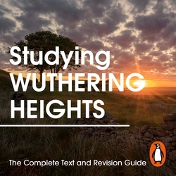 Book cover of Studying Wuthering Heights: The Complete Text and Revision Guide by Emily Brontë