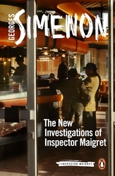Book cover of The New Investigations of Inspector Maigret by Georges Simenon