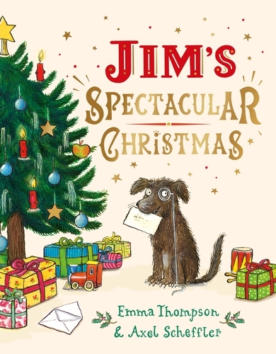 Book cover of Jim's Spectacular Christmas by Emma Thompson