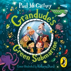 Book cover of Grandude's Green Submarine by Paul McCartney