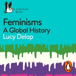 Book cover of Feminisms by Lucy Delap