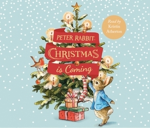 Book cover of Peter Rabbit: Christmas is Coming by Beatrix Potter