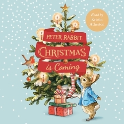Book cover of Peter Rabbit: Christmas is Coming by Beatrix Potter