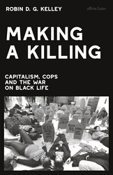 Book cover of Making a Killing by Robin D. G. Kelley