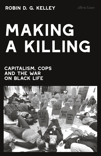 Book cover of Making a Killing by Robin D. G. Kelley