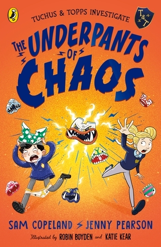 Book cover of #1 - The Underpants of Chaos by Sam Copeland, Jenny Pearson