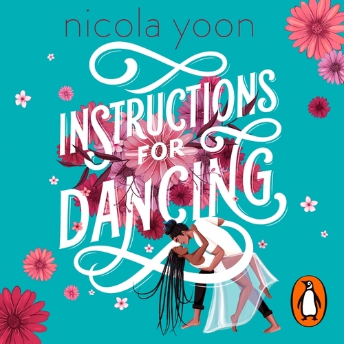 Book cover of Instructions for Dancing by Nicola Yoon