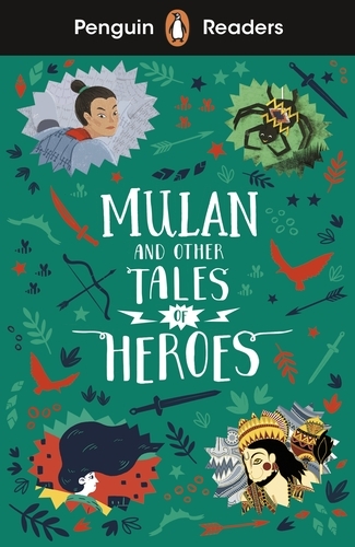 Book cover of Penguin Readers Level 2: Mulan and Other Tales of Heroes (ELT Graded Reader) by Penguin Books