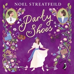Book cover of Party Shoes by Noel Streatfeild