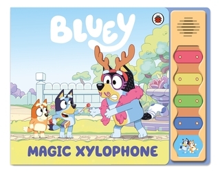 Book cover of Bluey: Magic Xylophone Sound Book by Bluey