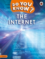 Book cover of Do You Know? Level 2 – The Internet by Ladybird