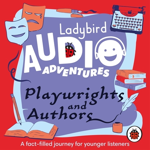 Book cover of Playwrights and Authors by Ladybird