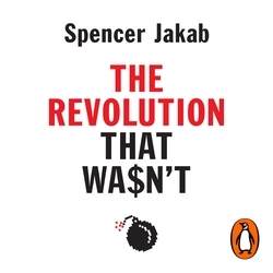 Book cover of The Revolution That Wasn't by Spencer Jakab