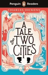Book cover of Penguin Readers Level 6: A Tale of Two Cities (ELT Graded Reader) by Charles Dickens