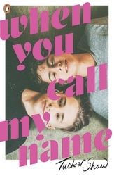 Book cover of When You Call My Name by Tucker Shaw