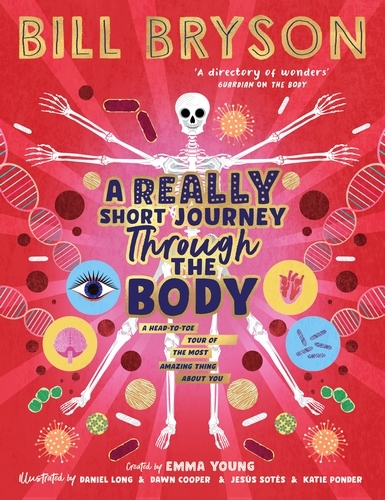 Book cover of A Really Short Journey Through the Body by Bill Bryson