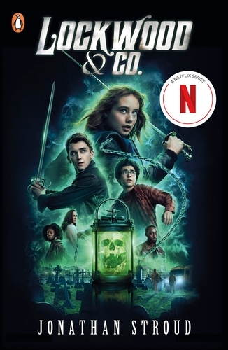 Book cover of Lockwood & Co.– Now a major Netflix series by Jonathan Stroud