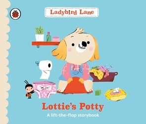 Book cover of Ladybird Lane: Lottie's Potty by Nora Dare