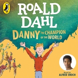 Book cover of Danny the Champion of the World by Roald Dahl