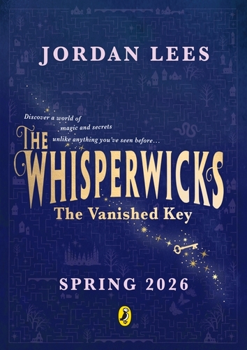 Book cover of Whisperwicks: The Vanished Key by Jordan Lees