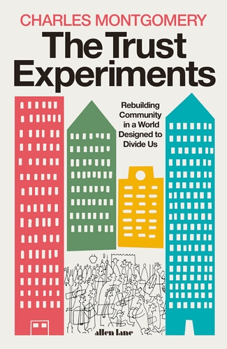 Book cover of The Trust Experiments by Charles Montgomery