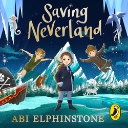 Book cover of Saving Neverland by Abi Elphinstone