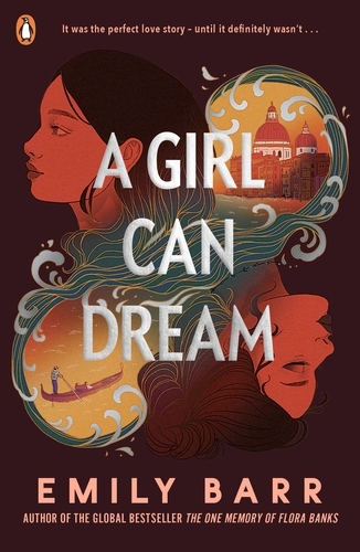Book cover of A Girl Can Dream by Emily Barr