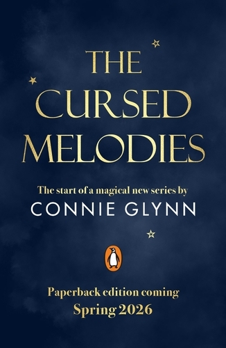 Book cover of The Cursed Melodies by Connie Glynn