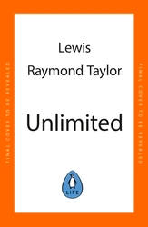 Book cover of Unlimited by Lewis Raymond-Taylor