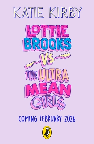 Book cover of Lottie Brooks vs The Ultra Mean Girls by Katie Kirby