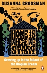 Book cover of Home Is Where We Start by Susanna Crossman