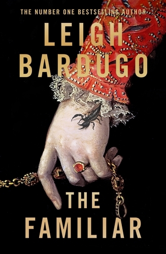 Book cover of The Familiar by Leigh Bardugo