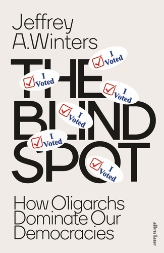 Book cover of The Blind Spot by Jeffrey A. Winters