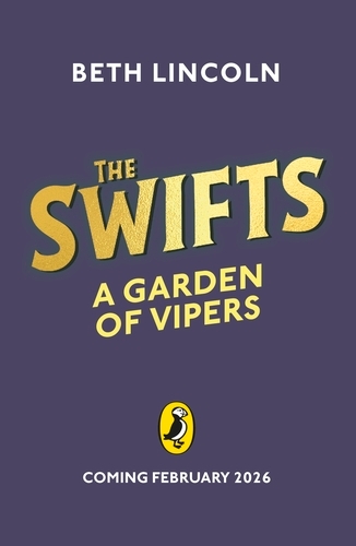 Book cover of The Swifts: A Garden of Vipers by Beth Lincoln
