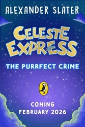 Book cover of Celeste Express: The Purrfect Crime by Alexander Slater