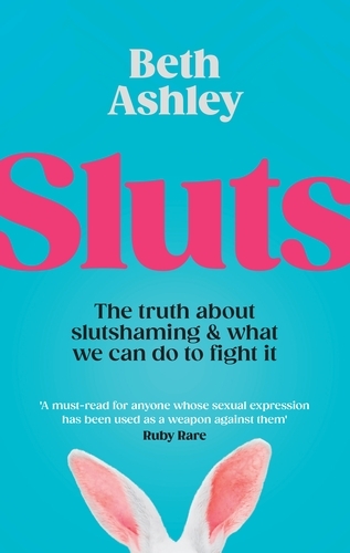 Book cover of Sluts by Beth Ashley