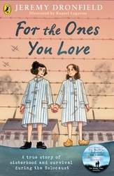 Book cover of For the Ones You Love by Jeremy Dronfield