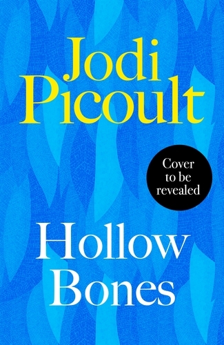 Book cover of Hollow Bones by Jodi Picoult