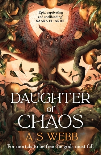 Book cover of #1 - Daughter of Chaos by A S Webb