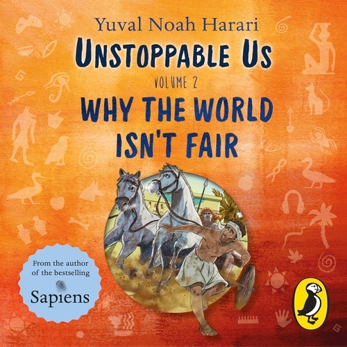 Book cover of Unstoppable Us Volume 2 by Yuval Noah Harari