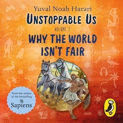 Book cover of Unstoppable Us Volume 2 by Yuval Noah Harari