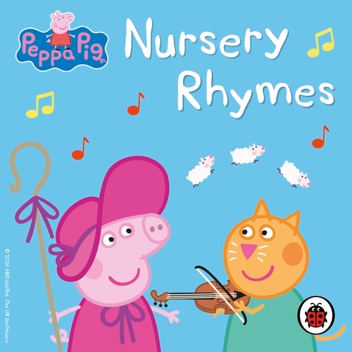 Book cover of Peppa Pig: Nursery Rhymes by Ladybird