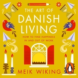 Book cover of The Art of Danish Living by Meik Wiking