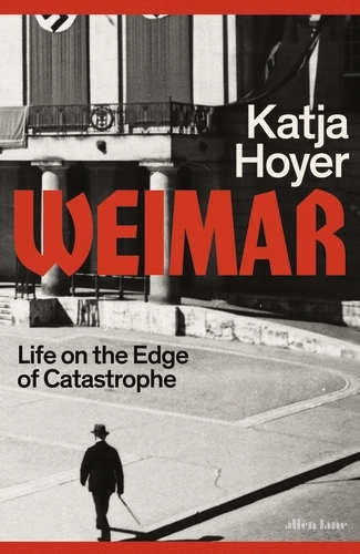 Book cover of Weimar by Katja Hoyer