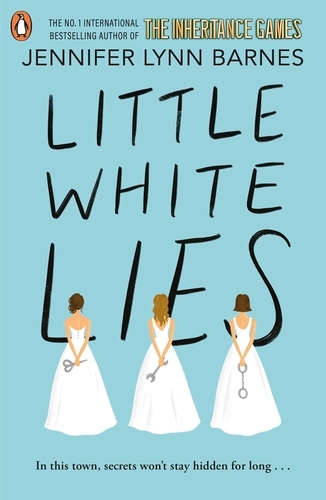 Book cover of #1 - Little White Lies by Jennifer Lynn Barnes