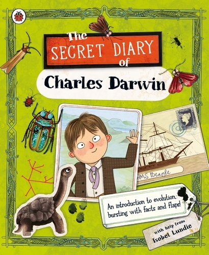 Book cover of #1 - The Secret Diary of Charles Darwin by Isobel Lundie