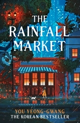 Book cover of The Rainfall Market by You Yeong-Gwang