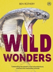 Book cover of Wild Wonders by Ben Rothery